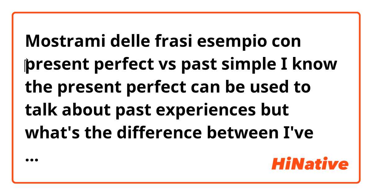 Mostrami delle frasi esempio con ‎present perfect vs past simple

I know the present perfect can be used to talk about past experiences but what's the difference between

I've been to Paris
I was in Paris

?

.