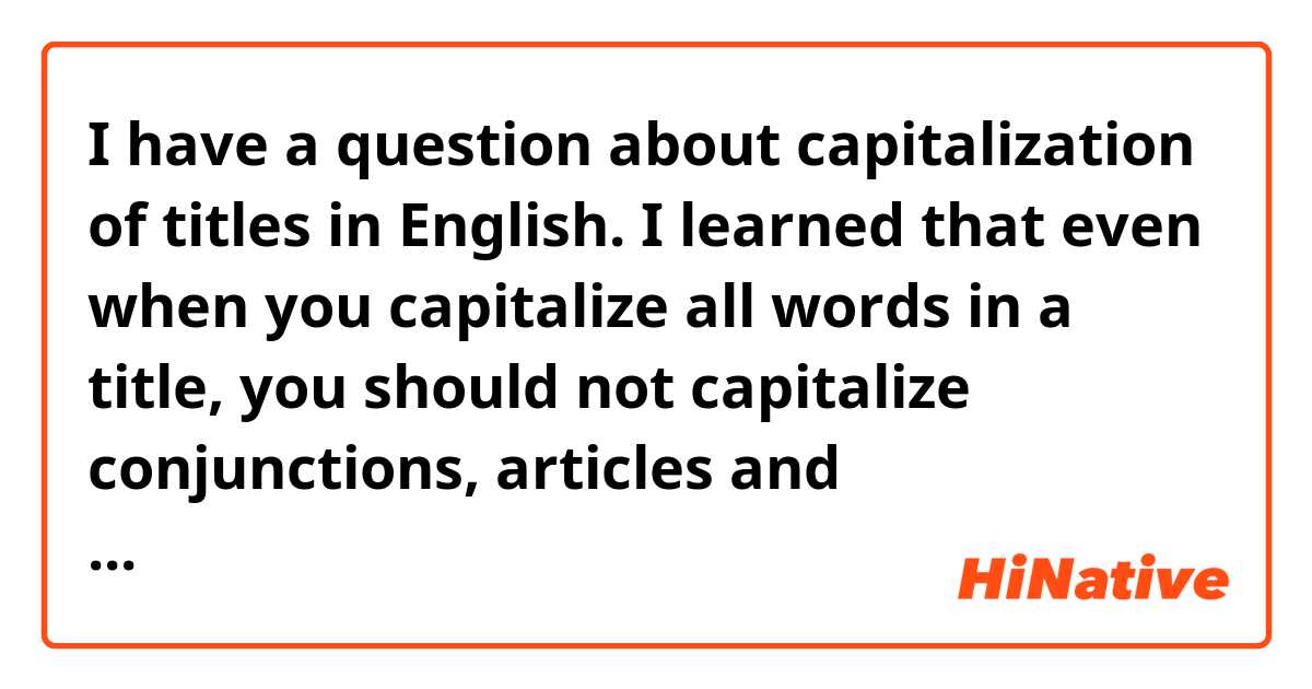 I have a question about capitalization of titles in English.

I learned that even when you capitalize all words in a title, you should not capitalize conjunctions, articles and prepositions as exceptions.
If a title includes "based on" and you want to capitalize all the words, which is correct and natural?

- "Action Plans Based on the Risk Assessment Results"
- "Action Plans based on the Risk Assessment Results" 
- "Action Plans Based On the Risk Assessment Results" 
