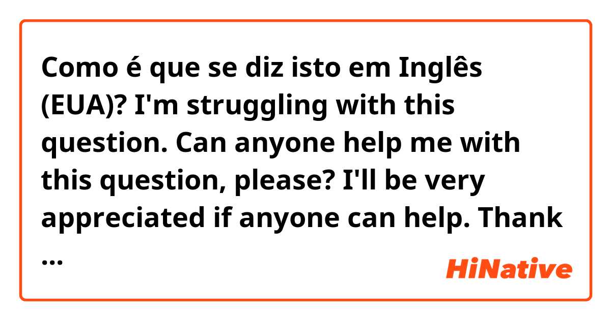 Como é que se diz isto em Inglês (EUA)? I'm struggling with this question.
Can anyone help me with this question, please?
I'll be very appreciated if anyone can help. Thank you so much!

Write a sentence in which "understood you" is the subject.

